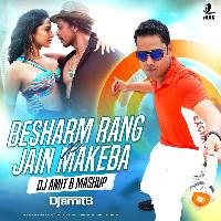 Besharam Rang X Jain Makeba (Mashup) - DJ Amit B